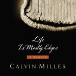 Life Is Mostly Edges : A Memoir cover image