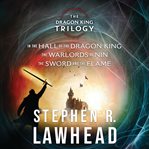 Stephen Lawhead's Dragon King Trilogy cover image