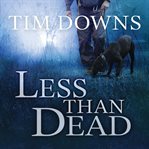 Less Than Dead cover image
