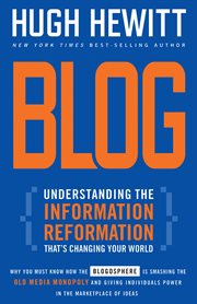 Blog. Understanding the Information Reformation That's Changing Your World cover image