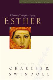 Esther. A Woman of Strength and Dignity cover image