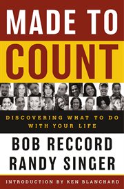 Made to count! : discovering what to do with your life cover image