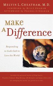 Make A Difference : Responding To God's Call To Love The World cover image