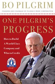One pilgrim's progress. How to Build a World-Class Company, and Who to Credit cover image
