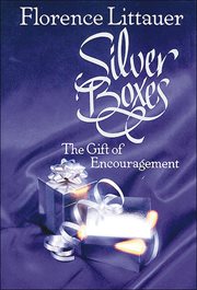 Silver boxes : the gift of encouragement cover image