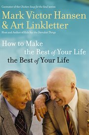 How to make the rest of your life the best of your life cover image