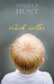The Truth Teller The Truth Teller