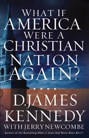 What if America were a Christian nation again? cover image