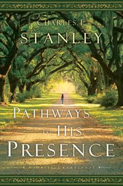 Pathways To His Presence : a Daily Devotional cover image