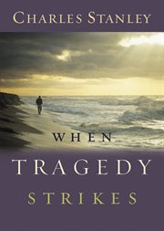 When tragedy strikes cover image