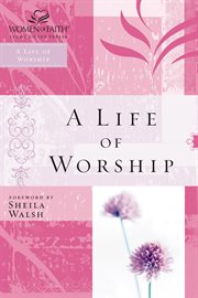 A life of worship cover image