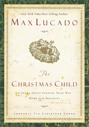The Christmas child : a story of coming home cover image