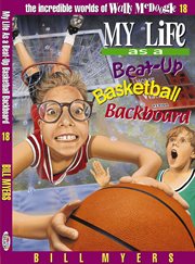 My life as a beat-up basketball backboard cover image