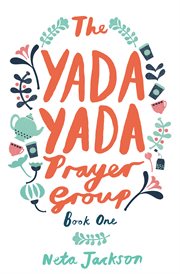 The yada yada prayer group cover image