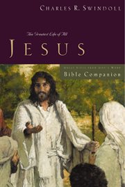 Jesus : the greatest life of all : Bible companion cover image
