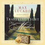 Traveling light for mothers cover image