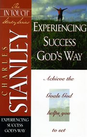 The in touch study series. Experiencing Success God's Way cover image