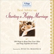 Best advice on starting a happy marriage. 150 Ways to Keep Your Love Alive and Stay Together for Good cover image