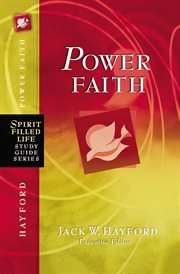 Power faith : balancing faith in words and works cover image