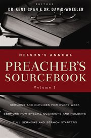 Nelson's Annual Preacher's Sourcebook, Volume 1 cover image
