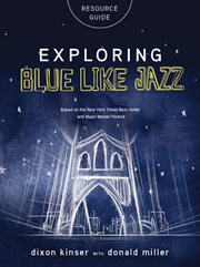 Exploring blue like jazz resource guide cover image