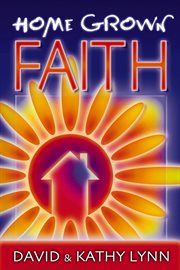 Home Grown Faith cover image
