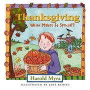 Thanksgiving, what makes it special? cover image