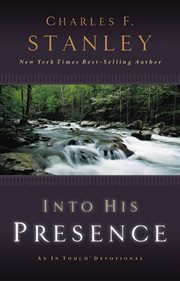 Into His Presence : an In Touch Devotional cover image
