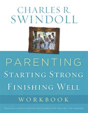 Parenting : From Surviving To Thriving Workbook cover image