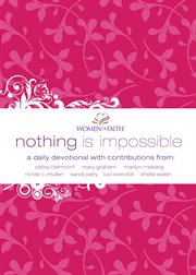 Nothing Is Impossible : a Women Of Faith Devotional cover image