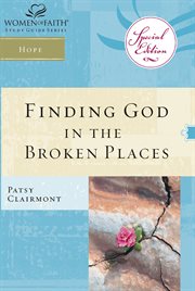 Finding god in the broken places cover image
