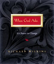 When God Asks : a Chance To Change cover image