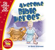 Awesome Bible heroes cover image