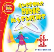 Awesome Bible mysteries cover image