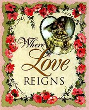 Where love reigns cover image
