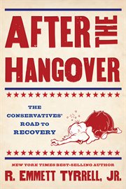 After the hangover. The Conservatives' Road to Recovery cover image