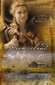 Promiseland : the journal of Callie McGregor cover image