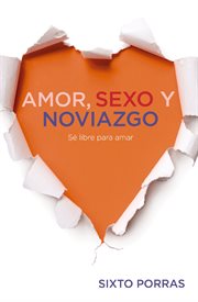 Amor, sexo y noviazgo cover image