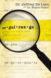 Se.gui.raz.go : el arte de seguir para poder liderar cover image