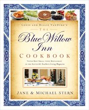 Louis and Billie van Dyke's Blue Willow Inn cookbook cover image