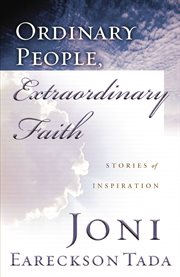 Ordinary people, extraordinary faith : stories of inspiration cover image