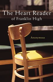 The heart reader of Franklin High cover image