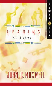Powerpak collection series. Leading at School cover image