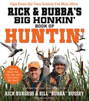 Rick and Bubba's big honkin' book of huntin' cover image