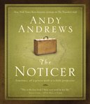 The noticer: sometimes all a person needs is a little perspective cover image