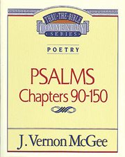 Psalms : Numbers and Deuteronomy sections, Psalms 90-150 cover image