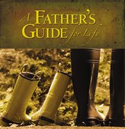 A father's guide for life cover image