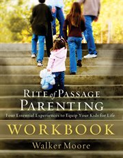 Rite of passage parenting workbook cover image