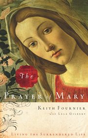 The prayer of mary. Living the Surrendered Life cover image