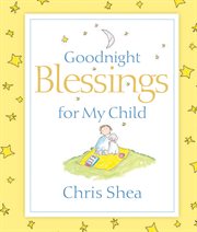 Goodnight blessings for my child cover image